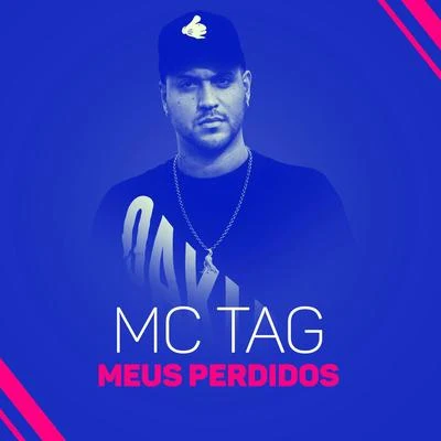 Meus perdidos 專輯 MC Gomes/MC Tag