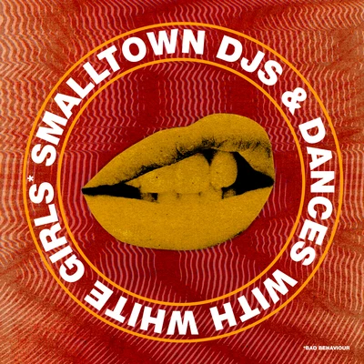 Bad Behaviour EP 專輯 Smalltown DJs