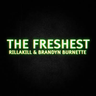 The Freshest 專輯 Rillakill