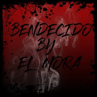 El Mora-bendecido 專輯 Mora