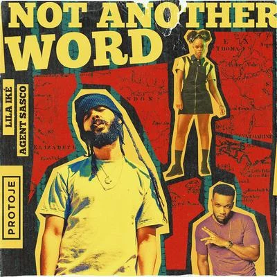 Not Another Word (feat. Agent Sasco) 專輯 Protoje