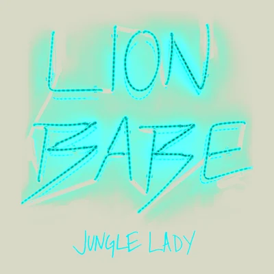 Jungle Lady 專輯 LION BABE