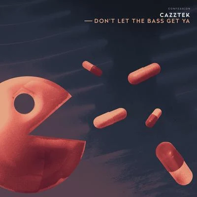 Dont Let The Bass Get Ya 專輯 Cazztek/DLMT/Sara Diamond