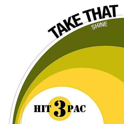 Shine Hit Pac 专辑 Take That