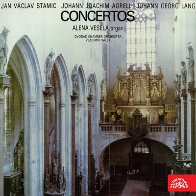 Stamic, Agrell, Lang: Organ Concertos 專輯 Vladimír Válek