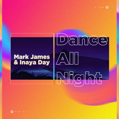 Dance All Night 专辑 Mark James