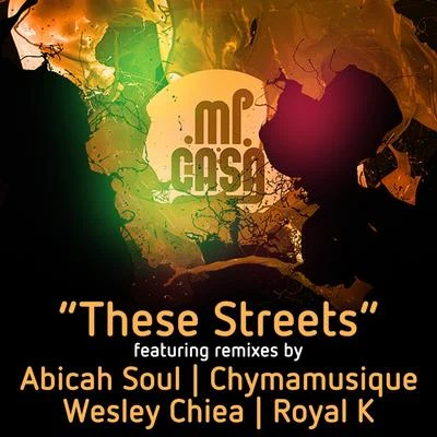 SautisolMi Casa These Streets (Remixes)