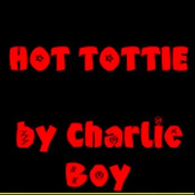 Hot Tottie 專輯 DJ Grind/Charlie Boy