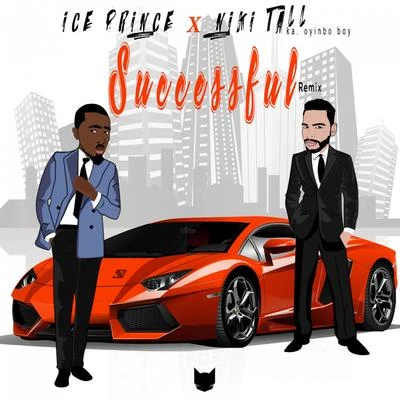 Iceprince Successful (Remix)