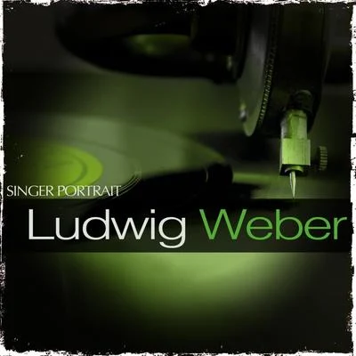 Singer Portrait - Ludwig Weber 專輯 Issay Dobrowen/Ludwig Weber/Philharmonic Orchestra London