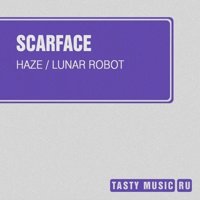 HazeLunar Robot 專輯 ScarFace/Pablito Music