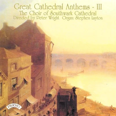 PolyphonyStephen Layton Great Cathedral Anthems, Vol. 3