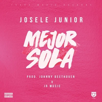 Mejor Sola 专辑 Josele Junior