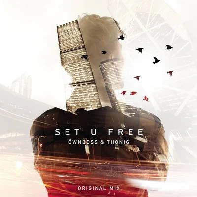 Set U Free 專輯 Bored Machines/Thonig