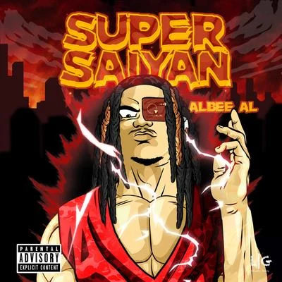 Super Saiyan 专辑 Albee Al/Dougie F