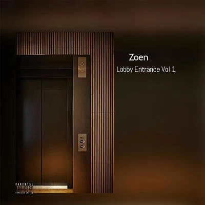 Lobby Entrance Vol 1 專輯 zoen