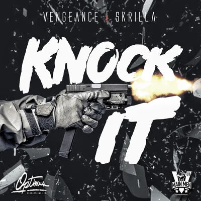 Knock It 專輯 Skrilla