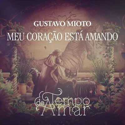 Meu Coração Está Amando 專輯 Wallas Arrais/Gustavo Mioto