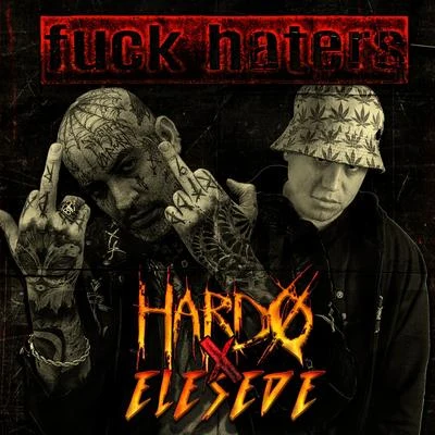 **** Haters (feat. Elesede) 專輯 Hardo