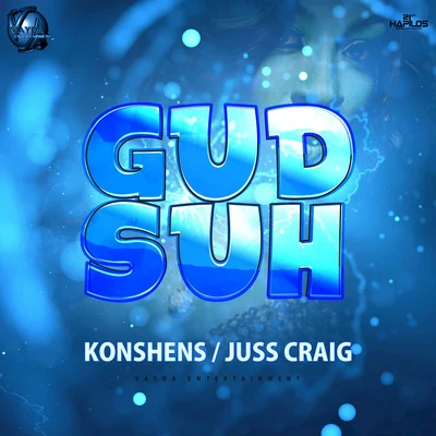 Gud Suh Riddim 專輯 Jonny Blaze/Konshens/Stadic/Vghn