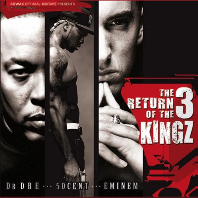 EminemOutsidaz The Return Of The 3 Kingz