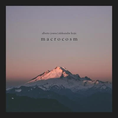 Macrocosm EP 專輯 Alberto Jossue/Lost Boy