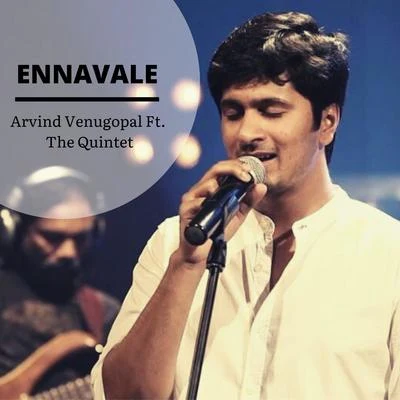 Ennavale 专辑 Zia Ul Haq/Sooraj S Kurup/Arvind Venugopal