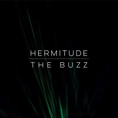 HermitudeDaniel Bedingfield The Buzz (feat. Mataya & Young Tapz)