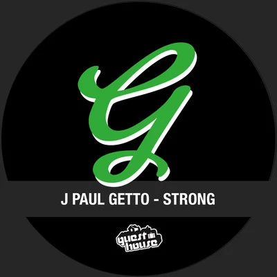 Strong 专辑 J Paul Getto