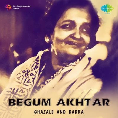 Begum AkhtarSudha Malhotra Begum Akhtar Ghazals And Dadras