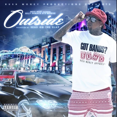 outside (feat. Billy sh Mack DM OSI VE) 專輯 Demarray D-Great/West West