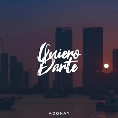 Quiero Darte 專輯 Adonay/Cholo/Lil Silvio