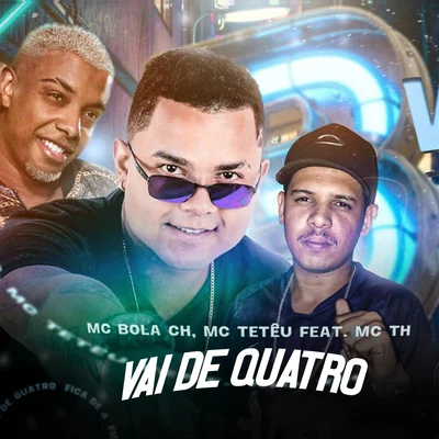 Vai de Quatro (feat. Mc TH) (Brega Funk) 专辑 MC Branquinha/Bola CH/Pop Na Batida