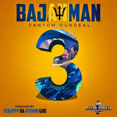 Bajan Man 3 專輯 Fantom DunDeal