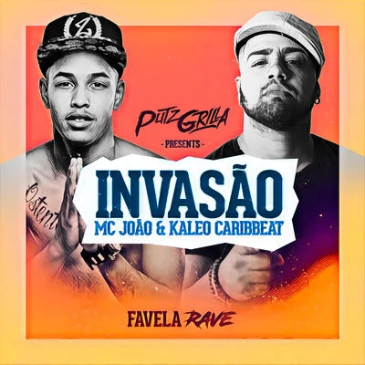 Invasão 专辑 Mc João/MC B.Ó