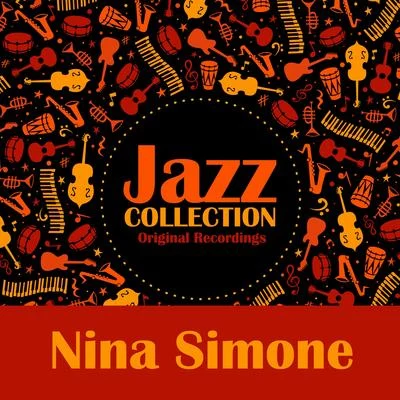 Nina Simone Jazz Collection (Original Recordings)