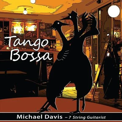 Tango Bossa 專輯 Michael Davis/Laura Fygi/Michel Legrand/Dick Bakker/Louis Van Dijk