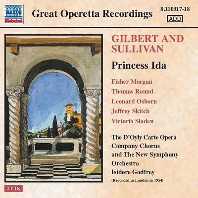 SULLIVAN: Princess Ida (Morgan, Round, Godfrey) (1954) 专辑 Isidore Godfrey/The D'Oyle Carte Opera Company