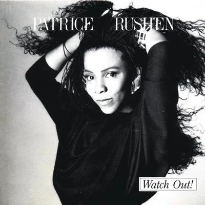 Watch Out! 專輯 Patrice Rushen/Phonte/Joey Negro/Erro/Mistura