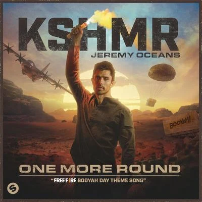 One More Round (Free Fire Booyah Day Theme Song) 專輯 KSHMR