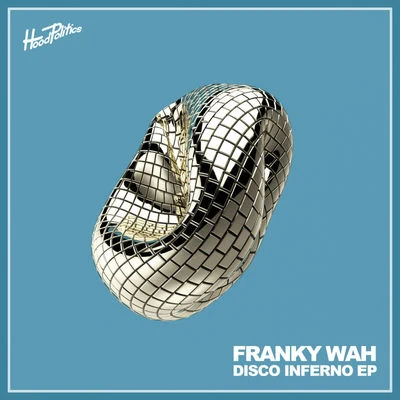 Disco Inferno 專輯 Franky Wah