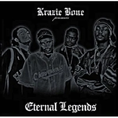 Eternal Legends 專輯 Bone thugs-n-harmony/Bizzy Bone/Layzie Bone