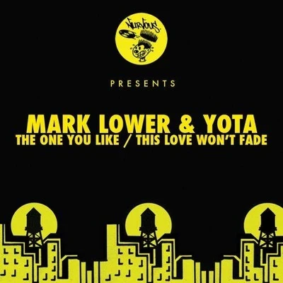 The One You Like This Love Won't Fade 專輯 Mark Lower