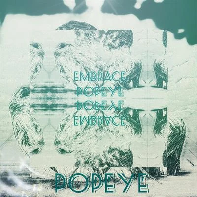 Embrace 專輯 Domdeezy/Popeye