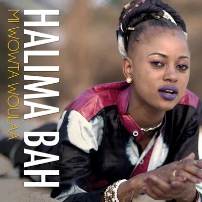 Mi Wowta Woulaa 專輯 Halima Bah/Micah Shemaiah