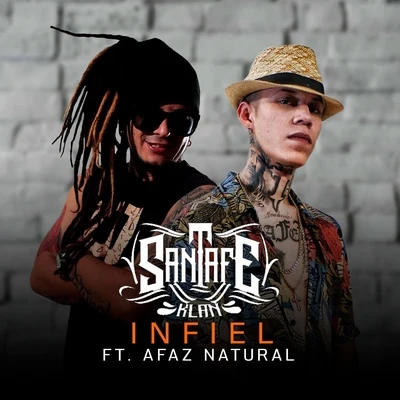 Infiel (feat. Afaz Natural) 專輯 Santa Fe Klan/Neto Peña/MC Davo/Gera MX/Zornoza