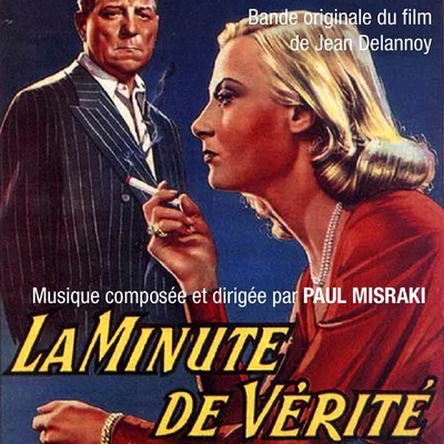 La minute de vérité (Bande originale du film de Jean Delannoy) 專輯 Paul Misraki