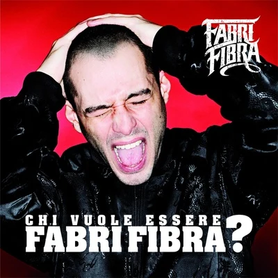 Chi Vuole Essere Fabri Fibra ? 專輯 Fabri Fibra/Gel