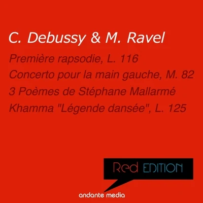 Red Edition - Debussy & Ravel: Première rapsodie, L. 116 & 3 Poèmes de Stéphane Mallarmé 专辑 Serge Dangain/Mi Joo Lee/Louis de Froment/Radio Luxembourg Symphony Orchestra/Elisabeth Ganter