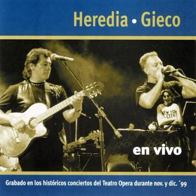 Gieco Y Heredia En Vivo 专辑 Mercedes Sosa/Peteco Carabajal/León Gieco/Antonio Tarragó Ros/Wagner Tiso